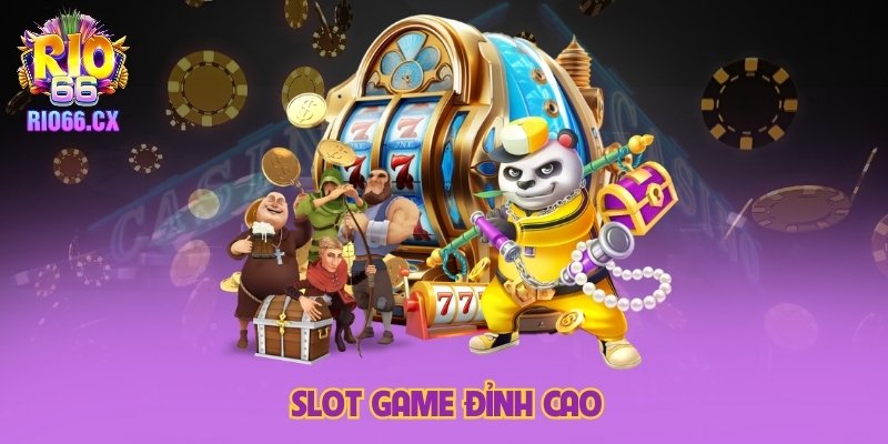 Game slot cực hấp dẫn